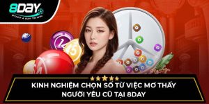 Kinh Nghiệm Chọn Số Từ Việc Mơ Thấy Người Yêu Cũ Tại 8day